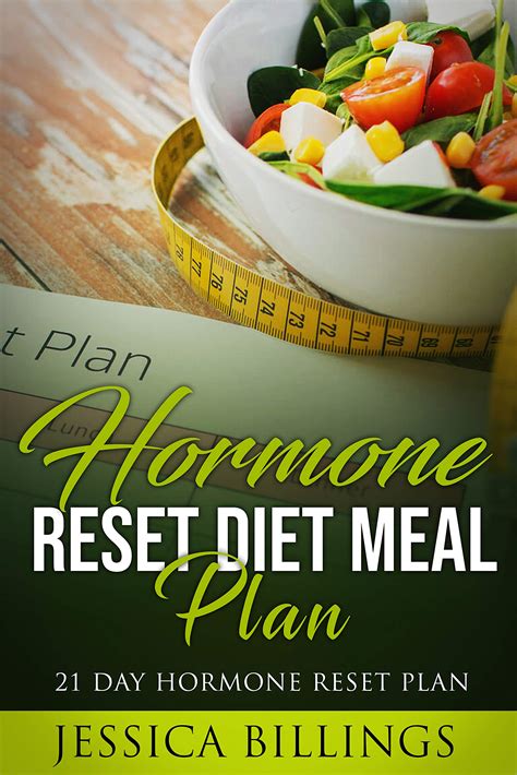 Hormone Reset Diet Meal Plan 21 Day Hormone Reset Plan By Jessica