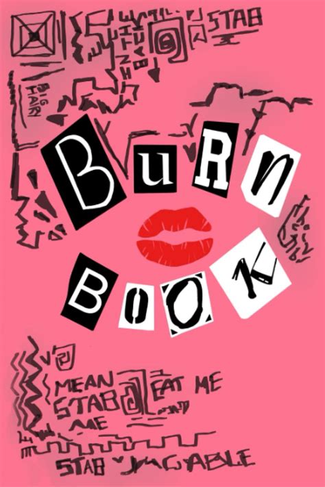 Scrapbook Journal Ideas Mean Girls Aesthetic Mean Girls Burn Book My