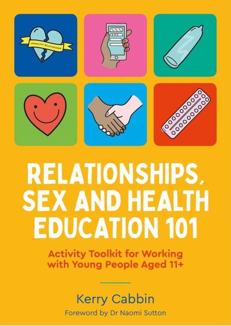 Relationships Sex And Health Education 101 By Kerry Cabbin Hachette Uk