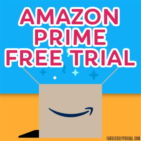 How To Start An Amazon Prime Free 30 Day Trial Fabulessly Frugal