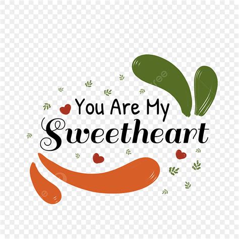 You Are My Sweetheart Hand Lettering Free Download You Are My