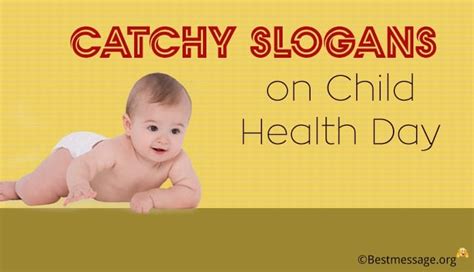 Slogans On Child Health Day Catchy Children Health Slogans