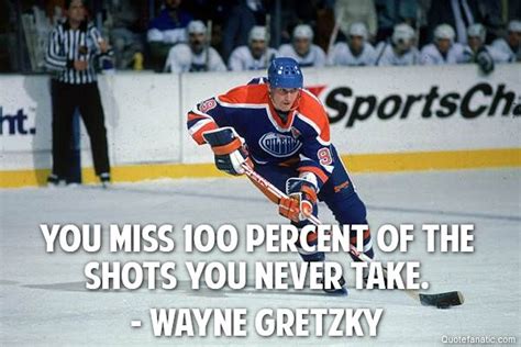 Wayne Gretzky Quotes You Miss 100 Jami Sallee