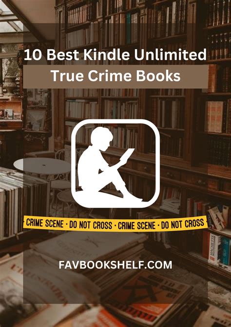 10 Best Kindle Unlimited True Crime Books Favbookshelf