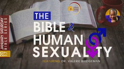 January Bible Study Series The Bible And Human Sexuality Dr Valerie