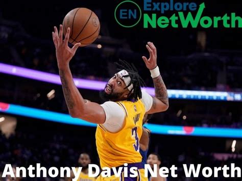 Anthony Davis Net Worth Wiki Biography Age Girlfriend Parents