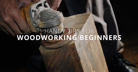 Woodworking Beginner Tips