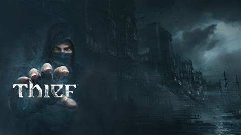 Thief Wallpapers Hd Desktop And Mobile Backgrounds