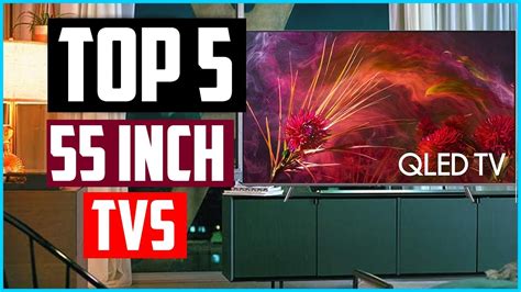 Top 5 Best 55 Inch Tvs 2020 Reviews Youtube