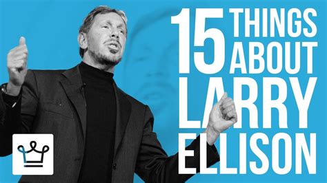15 Things You Didnt Know About Larry Ellison Youtube