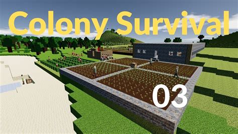 Colony Survival E03 Youtube