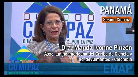 Cumipaz Sesi N Ciencia Dra Magda Ivonne Pinz N Emap Youtube