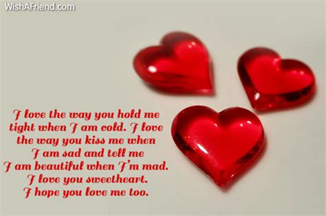 You are more than anything in this world to me, happy valentine's. Sweet Love Messages