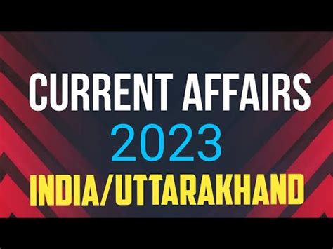Current Affairs Uttarakhand India Youtube