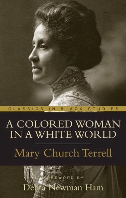 A Colored Woman In A White World Edition 1 By Mary