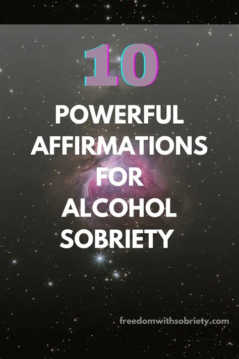 10 Powerful Affirmations For Alcohol Sobriety Freedom With Sobriety