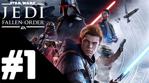 Star Wars Jedi Fallen Order Gameplay Part 1 Youtube