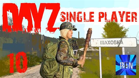 Dayz Lets Play Single Player Ep 10 Youtube