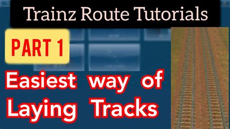 1 Easiest Way Of Laying Tracks Trainz Route Tutorials Tsandroid Rr