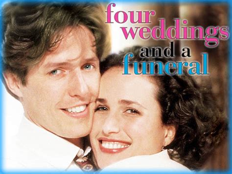 Four Weddings And A Funeral 1994 Movie Review Film Essay