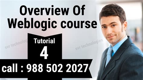 Weblogic Course Online Weblogic Tutorial Weblogic Online Classes Youtube