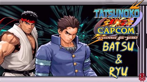 Tatsunoko Vs Capcom Ultimate All Stars Batsu And Ryu Arcade Gameplay