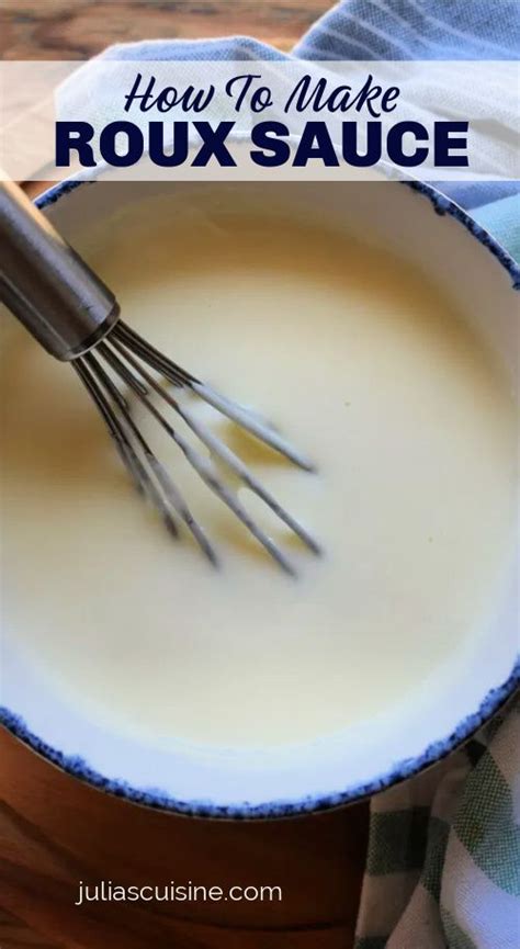 How To Make Roux Sauce Julias Cuisine Recipe Roux Sauce How To