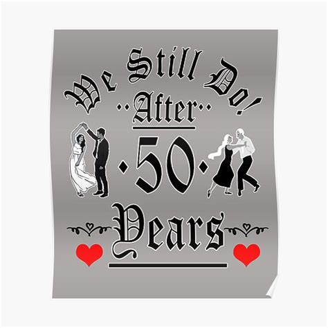 We Still Do After 50 Years 50th Wedding Anniversary Design Poster
