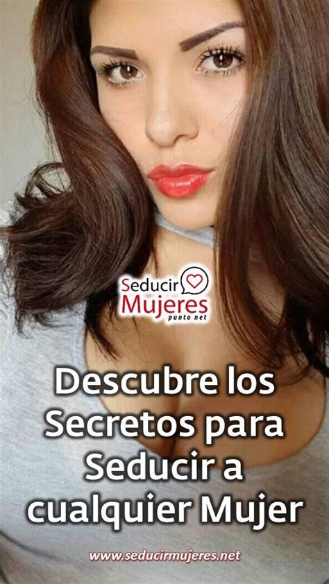 Pin On Seducir Mujeres Como Seducir Una Mujer