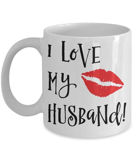 I Love My Husband Coffee Mug Tea Cup T Idea For Husbands Tea Cup Ts Mugs Love My Husband
