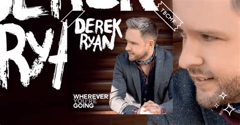 Derek Ryan Wherever Youre Going The British Country Music Festival