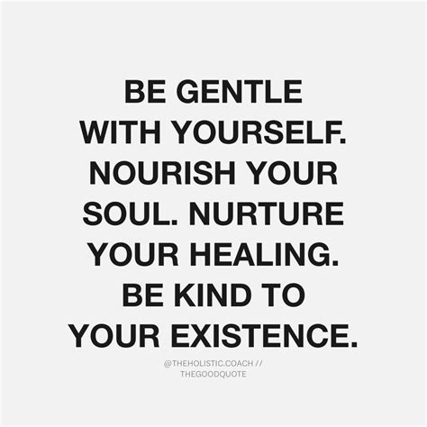 Positive And Motivational Quotes On Instagram “be Gentle With Yourself