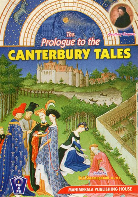 The Prologue To The Canterbury Tales Satirefictionpoetry By Geoffrey