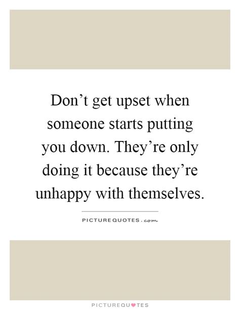 97 Quotes About Putting People Down Quoteslove