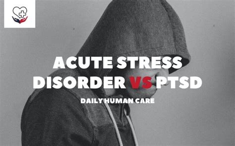 All About Acute Stress Disorder Vs Ptsd Their Comparison Differences And Many More 2022