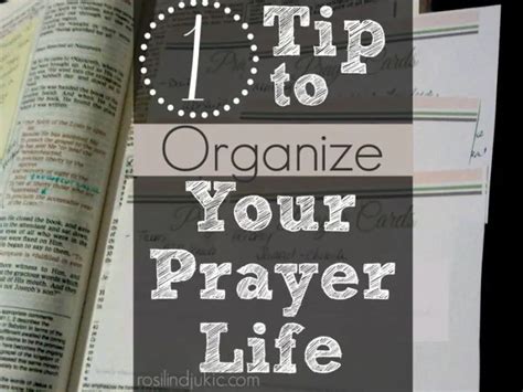 One Tip To Organize Your Prayer Life ⋆ A Little R And R