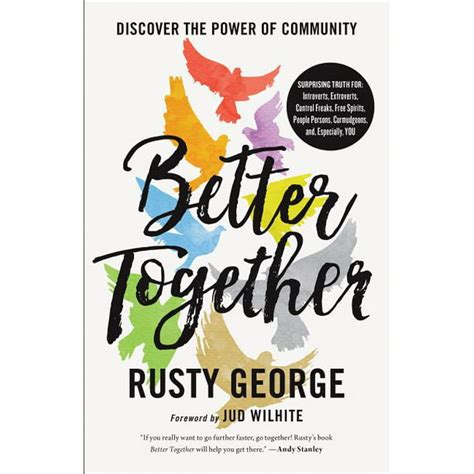 Better Together Discover The Power Of Community Paperback Walmart
