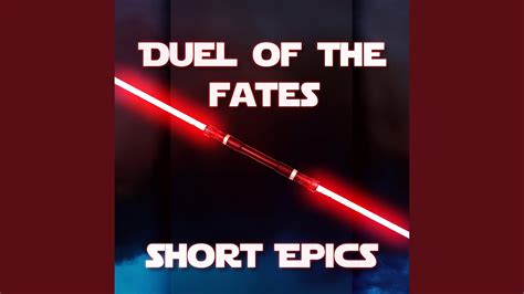 Duel Of The Fates Short Epic 1 Youtube