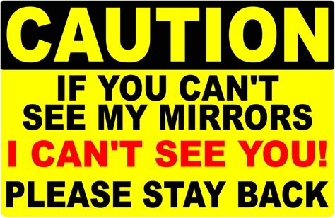 Caution If You Cant See My Mirrors I Cant See You Decal Multi Pack