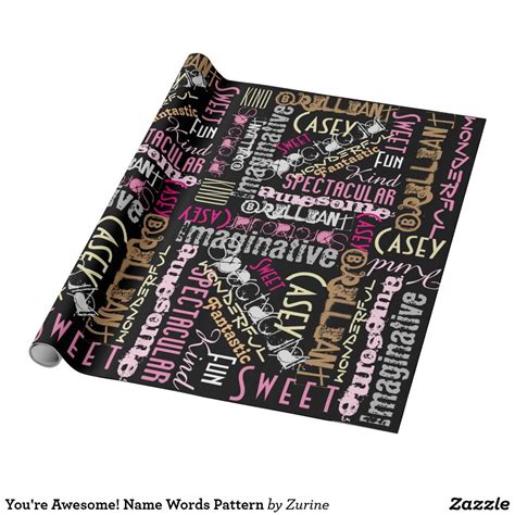 Youre Awesome Name Words Pattern Wrapping Paper Word Patterns Youre Awesome