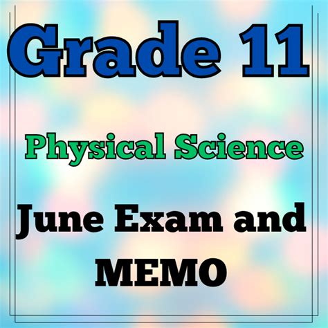 Grade Physical Science June Exam And Memo Classroom