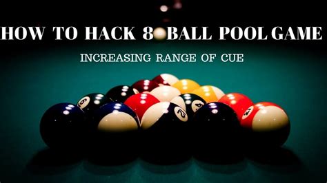 8 BALL POOL HACK HOW TO HACK 8 BALL POOL GAME BY INCREASING RANGE