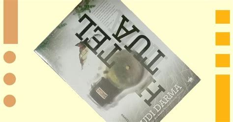 BUKU SENI: BUKU ORI CERPEN BUDI DARMA: HOTEL TUA
