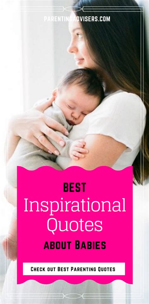 Inspirational Quotes about Babies | Baby quotes, Parenting ...