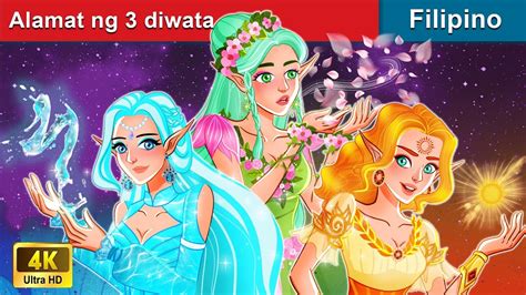 Alamat Ng 3 Diwata 👸 Legend Of Three Fairies In Filipino Woa