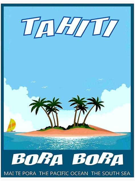 Bora Bora Vintage Travel To Tahiti Advertising Print Poster For