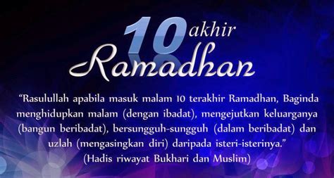 Untuk mendukung keutamaan 10 hari terakhir ramadhan kamu bisa melakukan amalan yang bisa dilakukan rasulullah saw. 10 Malam Terakhir Ramadhan - Mia Liana