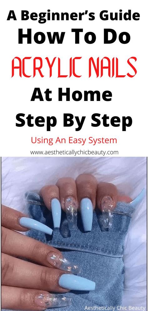 How To Do Acrylic Nails At Home Step By Step A Beginners Guide