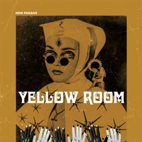 Yellow Room New Pagans
