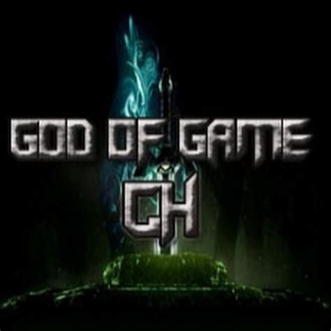 God Of Game Ch Youtube